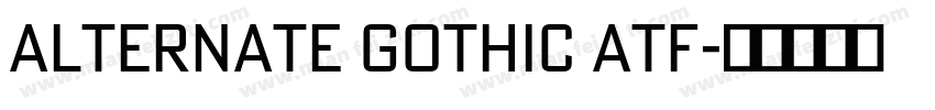 Alternate Gothic ATF字体转换